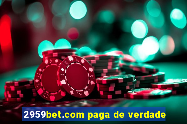 2959bet.com paga de verdade